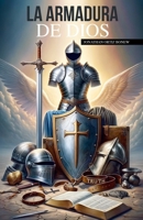 La Armadura de Dios (Spanish Edition) B0F32DMX7V Book Cover