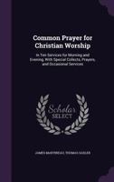 Book of Common Prayer for Christian Worship 1022764179 Book Cover