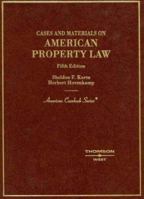 Kurtz and Hovenkamp's Cases and Materials on American Property Law 0314177175 Book Cover