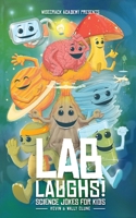 Lab Laughs!: Science Jokes For Kids B0CN59D92N Book Cover