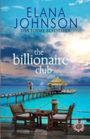 The Billionaire Club: A Sweet Beach Read 1638760144 Book Cover