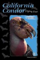 California Condor: Flying Free 0756906180 Book Cover