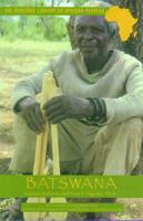 Batswana (Heritage Library of African Peoples Southern Africa) 0823920089 Book Cover