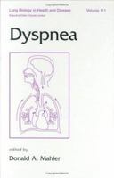 Dyspnea: Mechanisms, Measurement, and Management, Third Edition 0879933615 Book Cover
