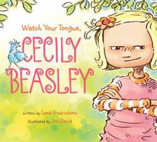 Watch Your Tongue, Cecily Beasley 1402770898 Book Cover