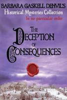 The Deception of Consequences 154300444X Book Cover