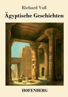 Ägyptische Geschichten 3743726270 Book Cover