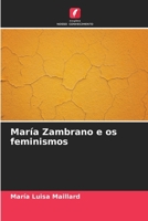 María Zambrano e os feminismos 620637176X Book Cover