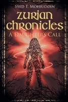 Zurian Chronicles: A Daughter's Call B0CPL3MF5P Book Cover