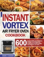 Instant Vortex Air Fryer Oven Cookbook 1802510206 Book Cover