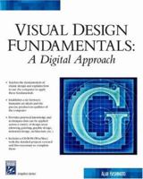 Visual Design Fundamentals: A Digital Approach 1584505818 Book Cover