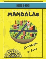 Dekorative Kunst - Mandalas-Malbuch für Erwachsene: Prächtige Mandalas für das leidenschaftliche | Malbuch Erwachsene und Kinder Anti-Stress und ... für Liebhaber des Zeichnens B08LJTKY8J Book Cover