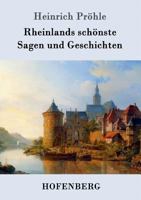Rheinlands Schonste Sagen Und Geschichten 3843099294 Book Cover