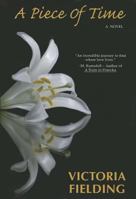 A Piece of Time 0983705208 Book Cover