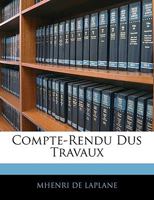 Compte-Rendu Dus Travaux 114351520X Book Cover