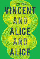 Vincent and Alice and Alice 0999218670 Book Cover