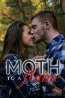 Moth to a Flame 1502392240 Book Cover