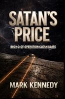 Satan's Price: Book 3 of Operation Clean Slate B0H241QVWM Book Cover