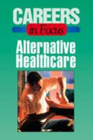 Alternative Health Care 0894342835 Book Cover