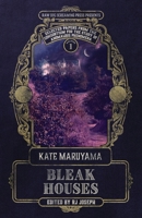 Bleak Houses: Safer & Family Solstice 1947879596 Book Cover