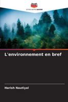 L'environnement en bref (French Edition) 6209025897 Book Cover