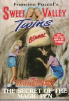 The Secret of the Magic Pen (Sweet Valley Twins Super Chiller #8) 0553482823 Book Cover
