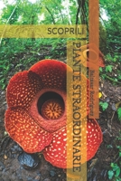 PIANTE STRAORDINARIE: SCOPRILI (Italian Edition) B0FRNDP55L Book Cover