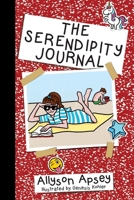 The Serendipity Journal 1950714101 Book Cover