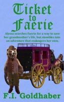 Ticket to Faerie 1937839117 Book Cover