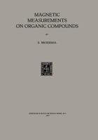 Magnetic Measurements on Organic Compounds 9401767130 Book Cover