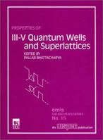 Properties of III-V Quantum Wells and Superlattices (E M I S Datareviews Series) 0852968817 Book Cover
