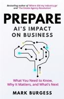 Prepare: AI's impact on business 1036916960 Book Cover