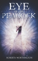 Eye of the Peacock 1945994282 Book Cover