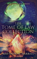 The Tome of Law Collection: The Complete Series 4824176565 Book Cover