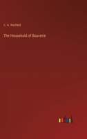 The Household of Bouverie 3385231876 Book Cover