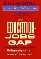 The Education-Jobs Gap: Underemployment or Economic Democracy 155193017X Book Cover