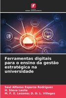 Ferramentas digitais para o ensino da gestão estratégica na universidade 6205933756 Book Cover