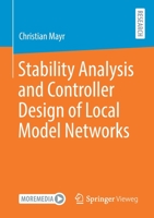 Stability Analysis and Controller Design of Local Model Networks 365834007X Book Cover