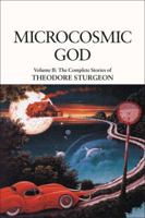 Microcosmic God 1556432135 Book Cover
