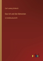 Das Ich und die Dämonien: in Großdruckschrift 3368472909 Book Cover
