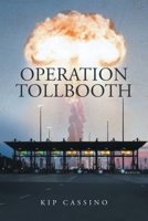 Operation Tollbooth 1665771534 Book Cover