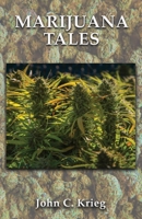 Marijuana Tales B0B6XGV18H Book Cover