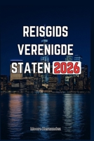 REISGIDS VERENIGDE STATEN 2026 (Dutch Edition) B0FH655GXW Book Cover