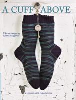 A Cuff Above 1601409877 Book Cover
