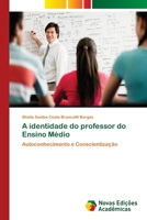 A identidade do professor do Ensino Médio 3639749995 Book Cover
