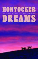 Honyocker Dreams: Montana Memories 0803225180 Book Cover