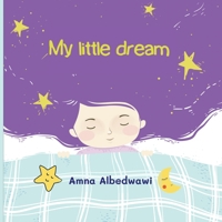 My little dream 1471012107 Book Cover