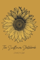 Vincent van Gogh: The Sunflower Sketchbook: (inspiration Sketchbook) 1700467522 Book Cover