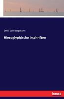 Hieroglyphische Inschriften 3742834053 Book Cover