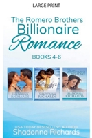 The Romero Brothers (Billionaire Romance) Books 4-6 B0C9VT4GSP Book Cover